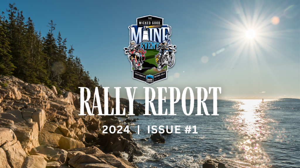 2024 Rally Report #1 | The Wicked Good Maine Event