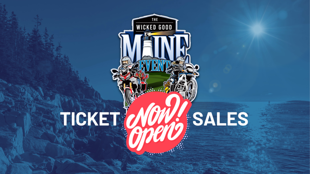 Nab tickets now for “The Wicked Good Maine Event”!